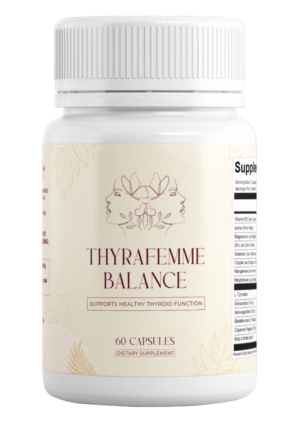 THYRAFEMME BALANCE™ – Thyroid Support Formula